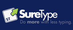 Save Time, Avoid Hassles, and Do More With SureType