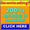 Downloads happen 200 -300% faster with TweakMASTER
