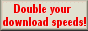 Downloads happen 200 -300% faster with TweakMASTER