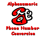 DigitWiz converts Alphanumeric telephone numbers to straight numbers.